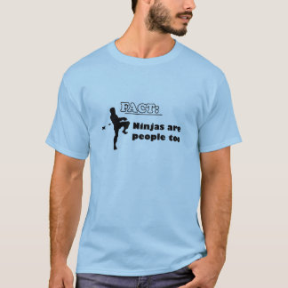 事実: 忍者は人々ですも Tシャツ