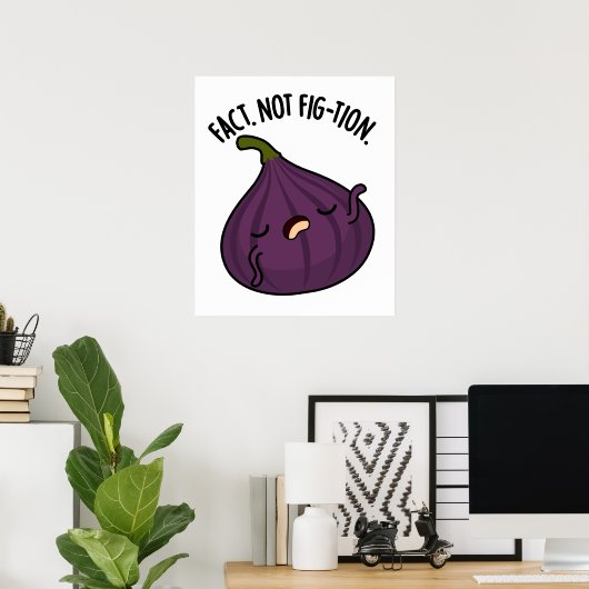 事実Fig-Punのおもしろいフィギュアではない ポスター (ホームオフィス)