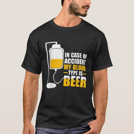 事故の場合の血液型はBeer shirt Be Tシャツ (正面)