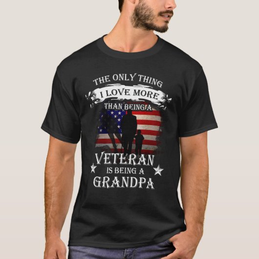 事I愛退役軍人-祖父--がありますより多く! Tシャツ (正面)