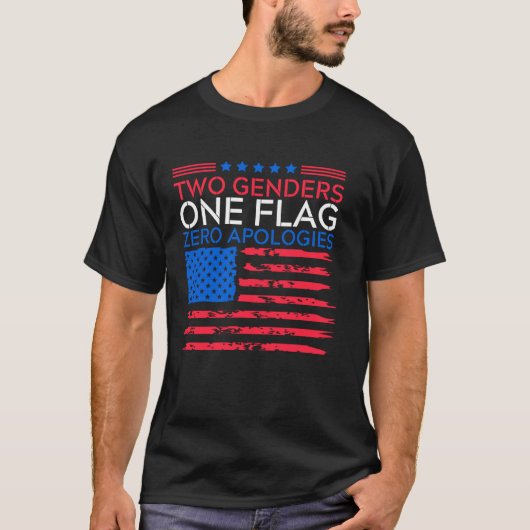 二つの性 一つの旗 謝罪ゼロ 愛国Tシャツ Tシャツ (正面)