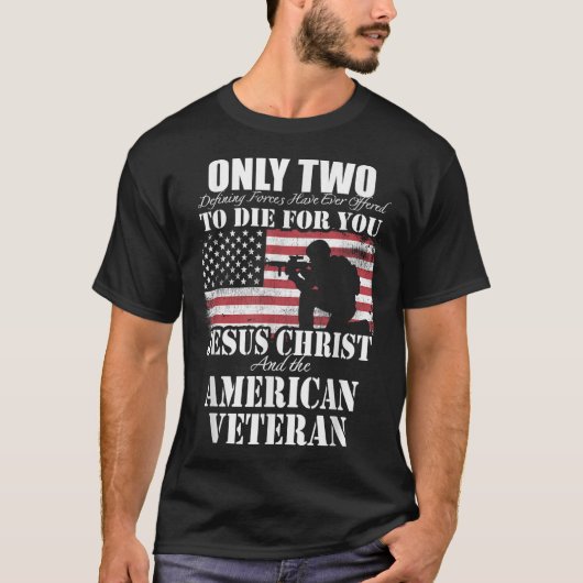 二人があなたのために死んだイエスとアメリカの退役軍人メモリ Tシャツ (正面)