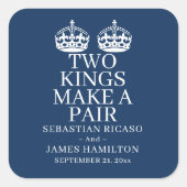 二人の王がペアゲイ結婚 スクエアシール (正面)