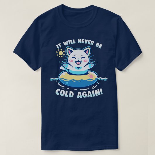 二度と寒くならない Tシャツ (デザイン正面)