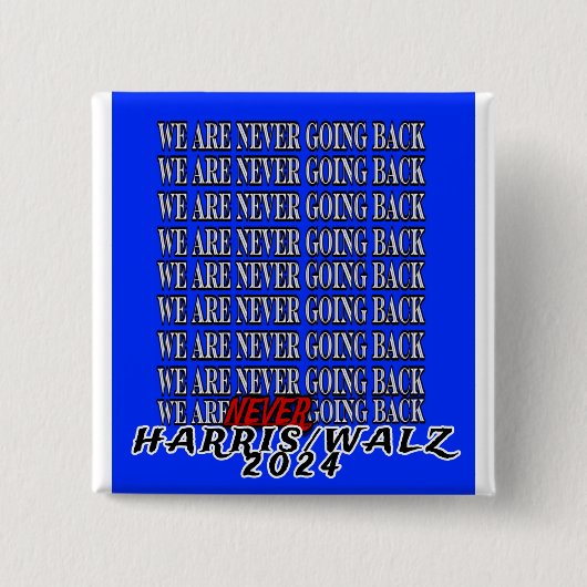 二度と戻らない! 缶バッジ (正面)