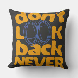 二度と振り返らない クッション