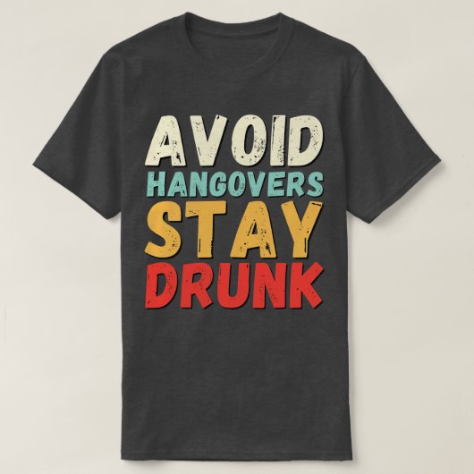 二日酔いの滞在を避飲ける2 Tシャツ (デザイン正面)