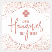 二日酔い対策キット 常に酔ってて ローズゴールド ウェディングギフト スクエアシール (正面)
