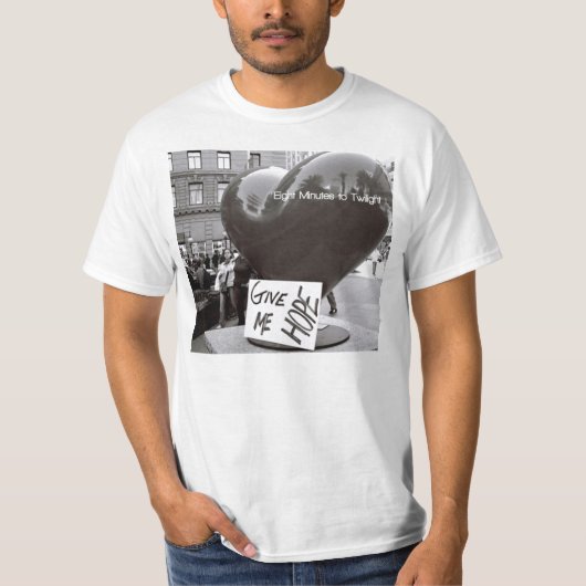 二番目に私に希望を与えて下さい Tシャツ (正面)