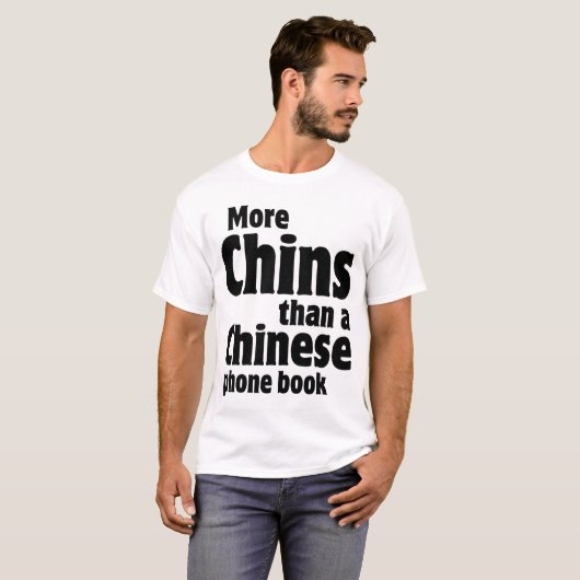 二重顎-中国のな電話帳よりより多くの顎 Tシャツ (正面フル)