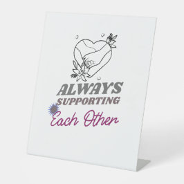 互いに支え合う 台座サイン