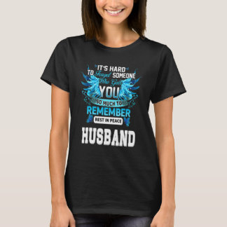 亡くなった夫へ 妻からの追悼の思い Tシャツ
