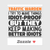 交通の監視私は物事を作ろうとするおもしろい諺 シール (シート)