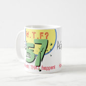 享年57。WTF?どうしたんだ！コーヒーマグ コーヒーマグカップ (正面左)