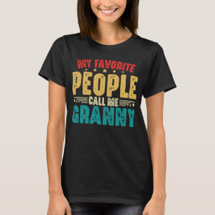 人々お気に入りのは私をおばあちゃんの日と呼ぶ Tシャツ