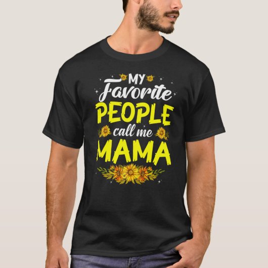 人々お気に入りのは私をママかわいい母の日と呼ぶ Tシャツ (正面)
