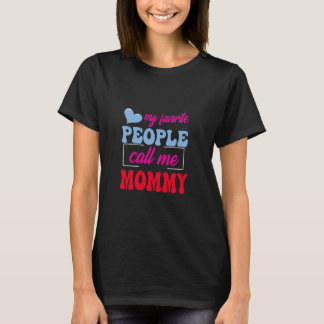 人々お気に入りのは私をママと呼ぶ Tシャツ