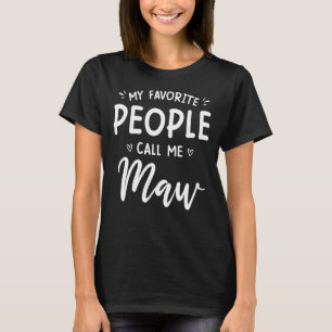 人々お気に入りのは私をモーシャツマザーズと呼んおもしろいだ Tシャツ