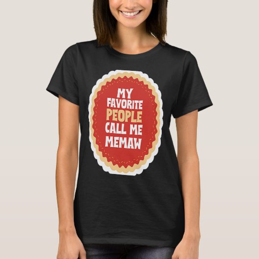 人々お気に入りのは私を母の日と呼ぶ Tシャツ (正面)