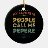 人々お気に入りのは私を父と呼んおもしろいだ セラミックオーナメント (正面)