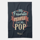 人々お気に入りのは私を父ポップ・アートの日カスタム キッチンタオル (縦)