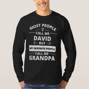 人々お気に入りのは私を祖父と呼ぶ。ダビデ Tシャツ
