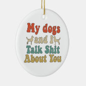 人々が犬を連れて来て、あなたが話すように セラミックオーナメント (右)