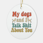 人々が犬を連れて来て、あなたが話すように セラミックオーナメント (左)
