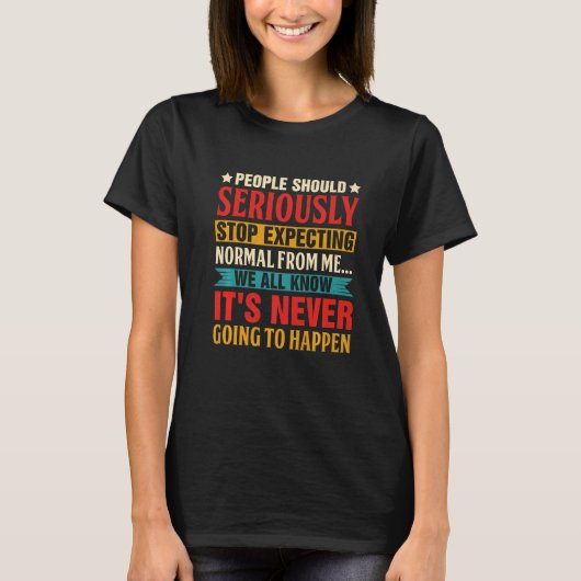 人々が真剣に期待しストップている Tシャツ (正面)