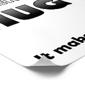 人々が私のポスターを抱きしめおもしろいるFart ポスター (角)