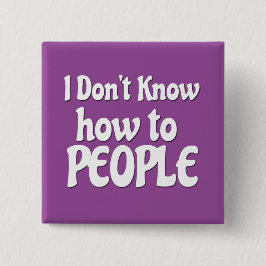 人々にいかに知らないで下さい 缶バッジ