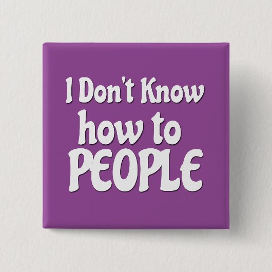 人々にいかに知らないで下さい 缶バッジ (正面)