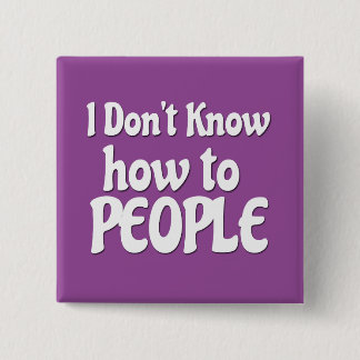 人々にいかに知らないで下さい 缶バッジ