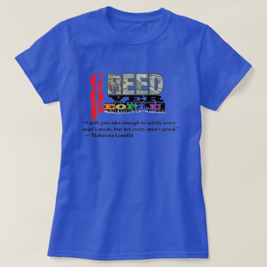 人々に対する強欲 Tシャツ (デザイン正面)