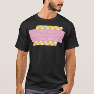 人々に行動の責任を負わせる Tシャツ