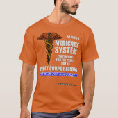人々のために働くメディケア制度 Tシャツ (正面)