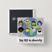 人々の世界的な反人種的優越感のプロ多様性 缶バッジ (正面&裏面)