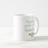 人々はお気に入りの私をおばあちゃんと呼ぶ コーヒーマグカップ (正面右)