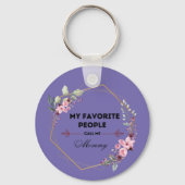 人々はお気に入りの私をmommy keychainと呼ぶ キーホルダー (裏面)