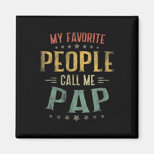 人々はお気に入りの私をPap Shirt Fanteersと呼ぶ マグネット (正面)