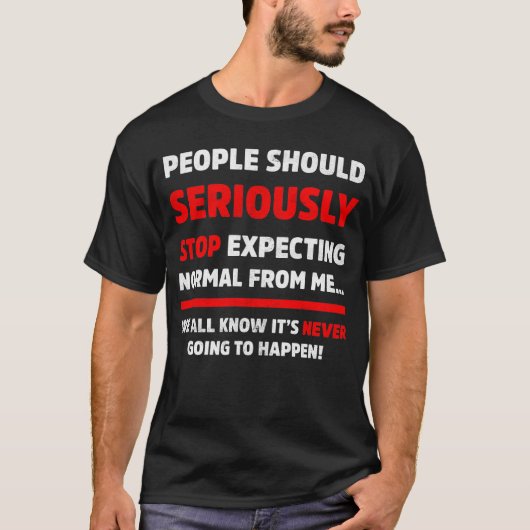 人々は本気で皮肉ストップを期待すべきだ Tシャツ (正面)