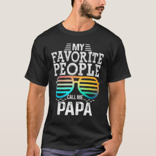 人々は私お気に入りのをパサングラスと呼んカッコいいだ Tシャツ