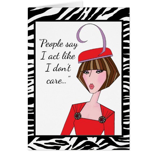 「人々は私が私が行動しないよ気にうなように言う…」 (正面)