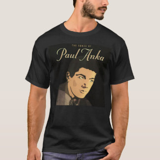 人々は私をPaul Anka Of Artロ最高のゴ写真と呼ぶ Tシャツ