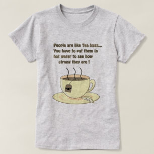 人々は紅茶のようなバッグおもしろい引用文 Tシャツ