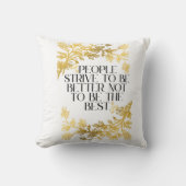 人々は良くなるために努力し、良くなるために努力し最高のている。 クッション (正面)