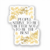 人々は良くなるために努力し、良くなるために努力し最高のている。 シール (正面)