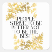 人々は良くなるために努力し、良くなるために努力し最高のている。 スクエアシール (正面)