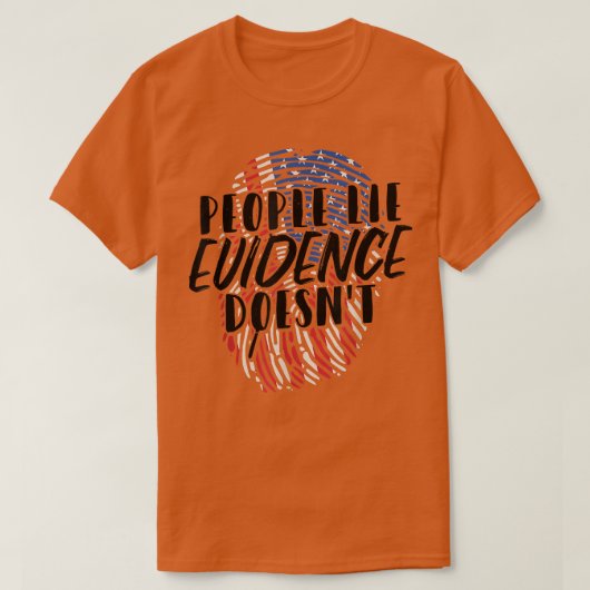 人々は証拠を偽って法医学ではない Tシャツ (デザイン正面)