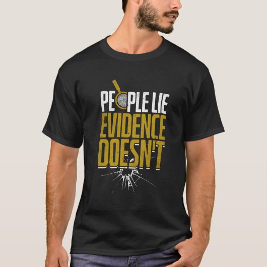 人々は証拠を偽って法医学を行わない Tシャツ (正面)